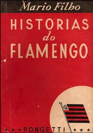 Histórias do flamengo Autor: Mário Filho