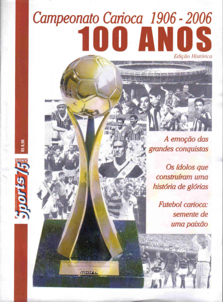 Campeonato Carioca 1906-2006 100 anos Autor: Jornal dos Sports